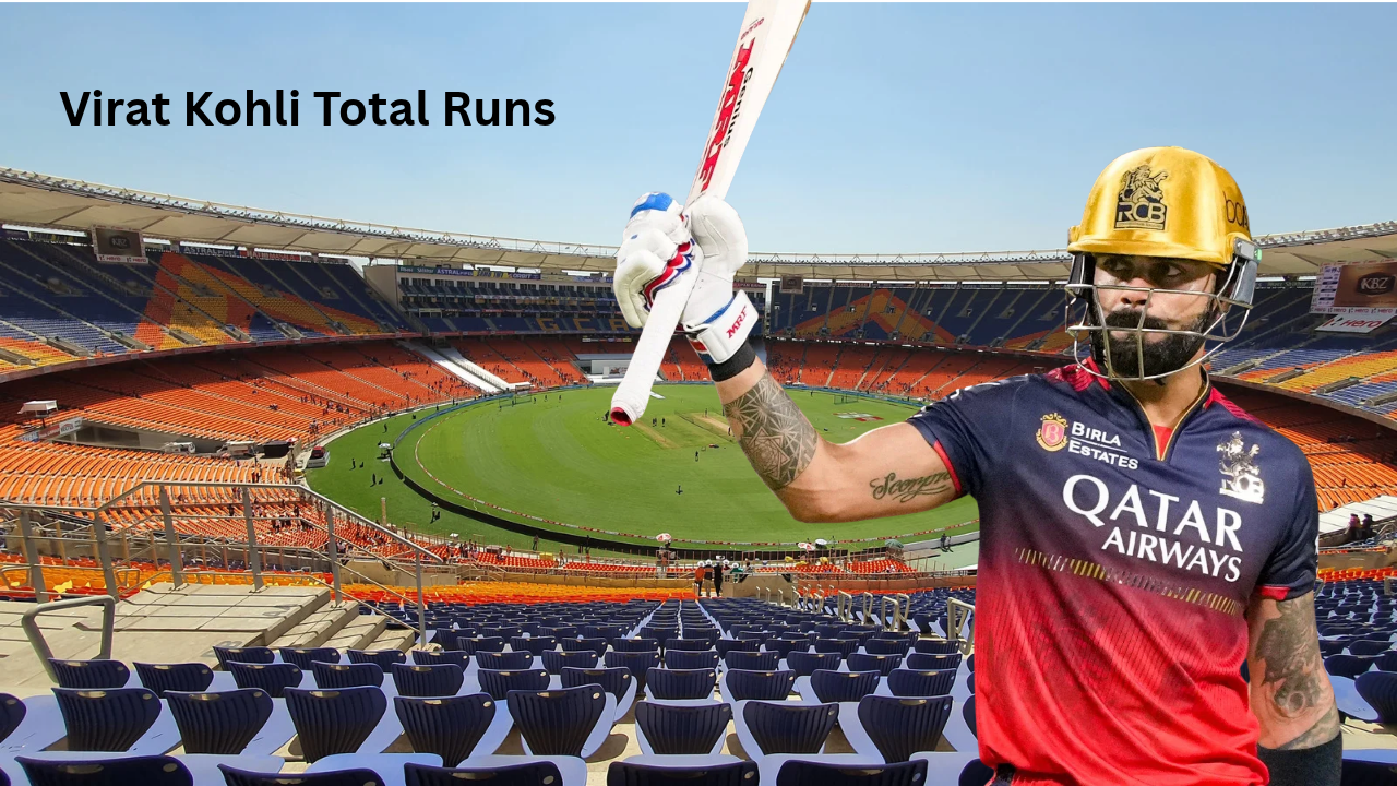 Virat Kohli Total Runs